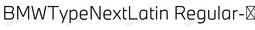 BMWTypeNextLatin Regular字体转换